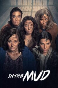 En el barro / In the Mud (2025)